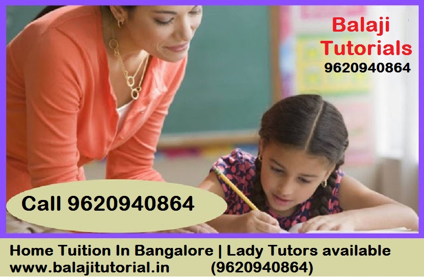 Home Tuition in Bangalore Lady Tutors Near Me Balaji Tutorial
